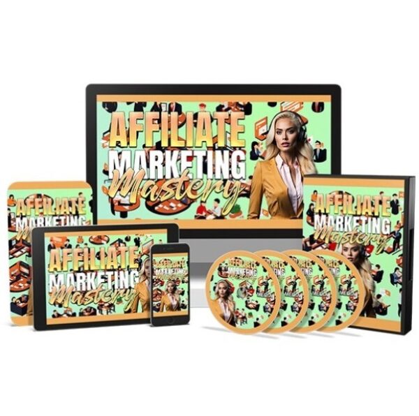Affiliate Marketing Mastery – Video Course