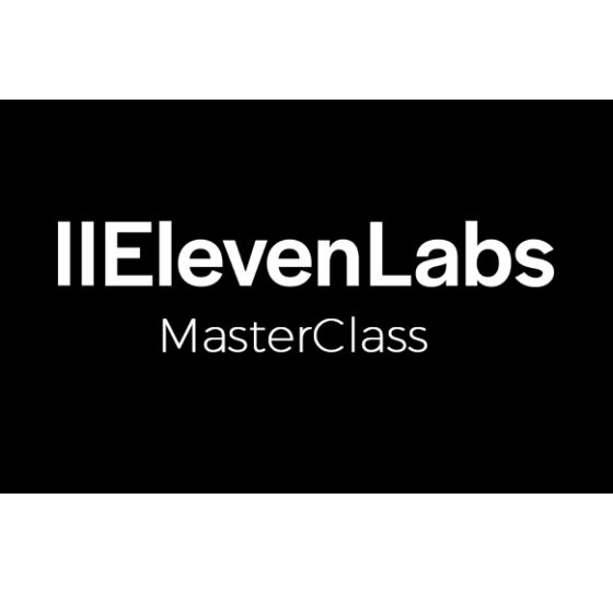 Eleven Labs MasterClass – Video Course