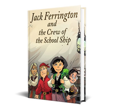 Jack Ferrington and the Crew of the School Ship – eBook