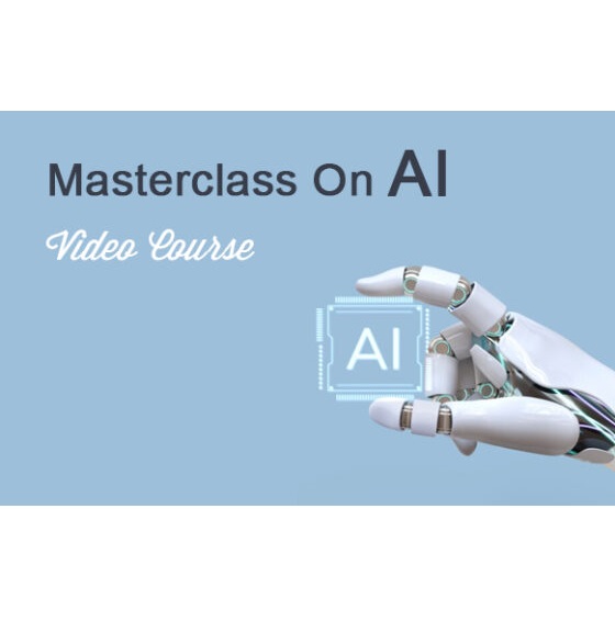 Masterclass on AI – Video Course