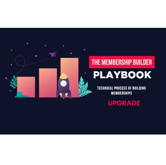The Membership Builder Playbook – Video Course