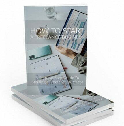 How to Start a Freelance Business – eBook