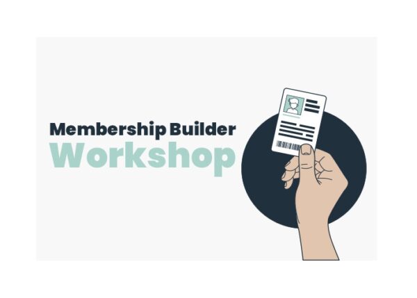 Membership Builder Workshop – Video Course
